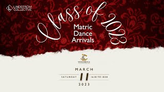 Class of 2023 Matric Dance Arrivals  1630 to 1850  11 March [upl. by Cheatham]