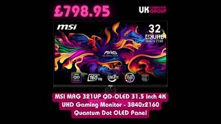 MSI MAG 321UP QDOLED 315 Inch 4K UHD Gaming Monitor  3840x2160 Quantum Dot OLED Panel £79895 👇🔥🔥 [upl. by Anoiuq]