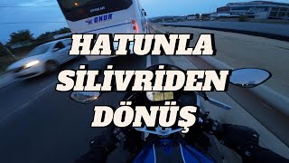 Hatunla Silivriden dönüş sakin sürüş Mecburi D  Motovlog  20 [upl. by Dulcine]