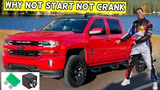 WHY CHEVROLET SILVERADO DOES NOT CRANK DOES NOT START 2014 2015 2016 2017 2018 2019 [upl. by Enrobyalc380]