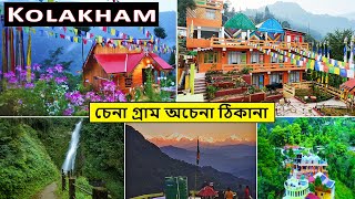 পাহাড়জঙ্গলজলপ্রপাত ঘেরা ছোট্ট গ্রাম  Kolakham  The Himalayan Retreat  Kolakham Tour 2023 🏔️ [upl. by Adnohsad]