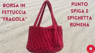 TUTORIAL Borsa Uncinetto in fettuccia  Punto Spiga  Spighetta rumena  Easy Crochet Bag  FACILE [upl. by Immij]