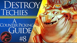 How to counter pick Techies Dota 2 Counter picking guide 8 [upl. by Anerhs]