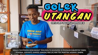 GOLEK UTANGAN  Crita Urip Ing Desa  Episode 6 [upl. by Norma360]