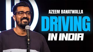 THE INDIAN ROAD FOOD CHAIN  Azeem Banatwalla StandUp Comedy 2023 [upl. by Airamalegna]