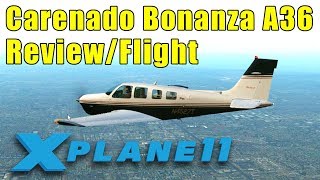 XPlane 11 Carenado Beechcraft Bonanza A36 Payware Review amp Flight and crash [upl. by Helve841]