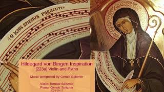 223a Hildegard von BingenInspiration ViolinPiano [upl. by Rona]