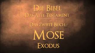 Das zweite Buch Mose Exodus  Schlachter 2000 [upl. by Cacilie]