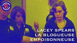 Lacey Spears la blogueuse empoisonneuse [upl. by Eiznekcm599]