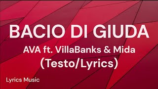 BACIO DI GIUDA AVA ft VillaBanks amp Mida TestoLyrics [upl. by Annim]