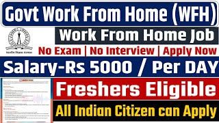 GOVT WORK FROM JOBS 2024  ONLINE WFH  Salary1000 RS  SAMPLE  WFH JOBS FOR FRESHERS  NO EXAM [upl. by Ahsinid]