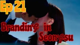 Branding in seongsu Korean drama Episode 21 Malayalam Explanation Brandinginseongsukdramakorean [upl. by Akemehs172]