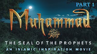 The Story Of Muhammad ﷺ Part 1  The Seal Of The Prophets BE054 [upl. by Ecitsuj]