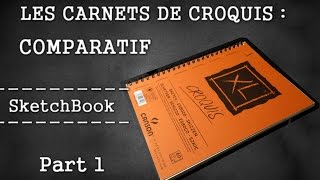 LES CARNETS DE CROQUIS  COMPARATIF 1  TEST DESSIN [upl. by Milan]