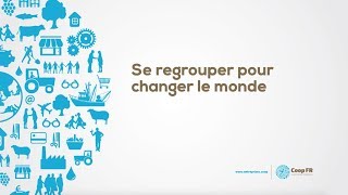 COOP FR 3 SE REGROUPER POUR CHANGER LE MONDE [upl. by Cy]