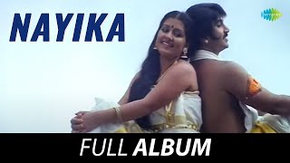 Nayika  All Songs Playlist  Poornima Jayaram Sharada Padmapriya Mamta Mohandas  MK Arjunan [upl. by Burck468]