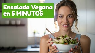 Prepara esta ensalada vegana en 5 MINUTOS y SORPRENDE a todos [upl. by Chesney]