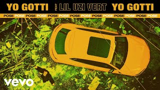 Yo Gotti  Pose Audio ft Lil Uzi Vert [upl. by Atilahs]