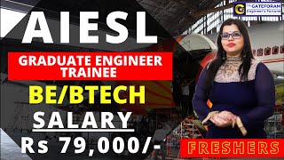 AIESL RECRUITMENT 2024  GRADUATE ENGINEER TRAINEE  25 POSTS  BEBTECH  ₹ 79000  FRESHERS [upl. by Edak]