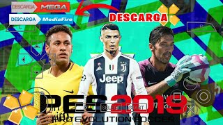 DESCARGA PES 2019 PPSSPP ANDROID ACTUALIZADO DESCARGA MEDIAFIRE O MEGA  TUTORIAL DE INSTALACIÓN [upl. by Juliano]