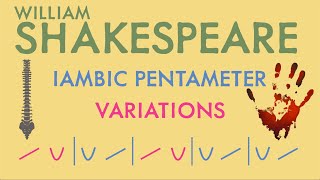 Iambic Pentameter Explained Part 2 Variations [upl. by Airehs]