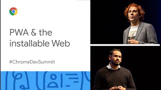 PWA and the installable web Chrome Dev Summit 2019 [upl. by Hube499]