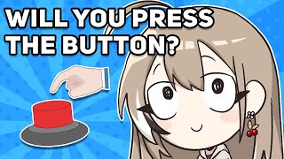 【WILL YOU PRESS THE BUTTON】 yes [upl. by Bussey835]