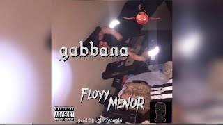 GABBANA  Floyymenor Prodby blstrecords SATURADO [upl. by Gibson]