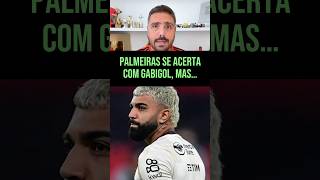 GABIGOL DIZ “SIM” AO PALMEIRAS MAS FALTA ACORDO COM O FLAMENGO [upl. by Eustache]