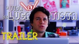 A Vida \o de Lucas Batista  Trailer [upl. by Lavicrep]