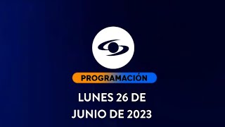 PROGRAMACIÓN DE CARACOL TELEVISIÓN LUNES 26 DE JUNIO DE 2023 [upl. by Colene]