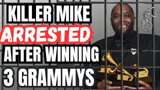 Killer Mike ARRESTED After Winning 3 Grammys 😳 [upl. by Yrtua]