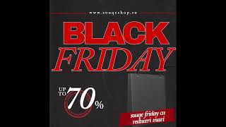 Economii uriașe de Black Friday la Souqeshop Produse de calitate la preț redus [upl. by Nhtanhoj498]