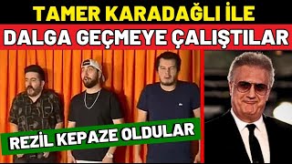 Tamer Karadağlı ile Dalga Geçmeye Çalışınca [upl. by Ahsayn]