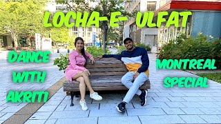 Locha e Ulfat  Dance Cover  Dance With Akriti Ft Farhan [upl. by Coryden187]