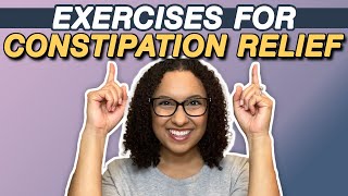 4 Exercises for Constipation Relief [upl. by Essenaj]