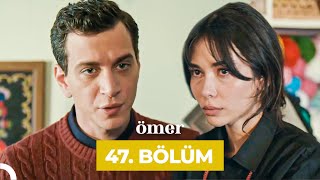 Ömer Dizisi 47 Bölüm [upl. by Otxilac]