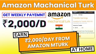 Amazon Mechanical Turk  Earn 2000d  Work From Home Jobs  Amazon Mturk  Earn Money Onlinemturk [upl. by Avictor]