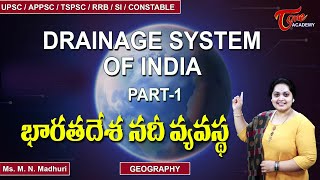 Drainage System Of India  Part1  Geography  M N Madhuri  Tone Academy [upl. by Sabah]