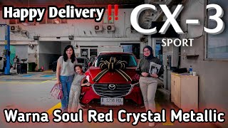 Happy Delivery‼️ Mazda CX3 15L Sport Facelift Improvement  Mobil Ladies Banget [upl. by Dyana]