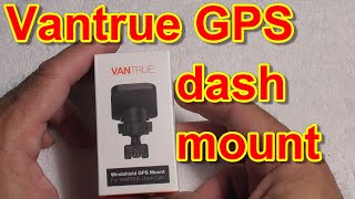 Vantrue DashCam N4 N2S X4S T3 Dash Cam GPS Receiver Module REVIEW [upl. by Anigar509]