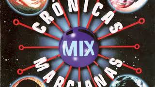 Crónicas Marcianas Mix 1997  Toni Peret José Mª Castells amp Quique Tejada [upl. by Suiravaj]