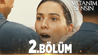 Vatanım Sensin 2 Bölüm  Full Bölüm [upl. by Oitaroh]