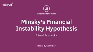 Minskys Financial Instability Hypothesis I A Level and IB Economics [upl. by Naihr]