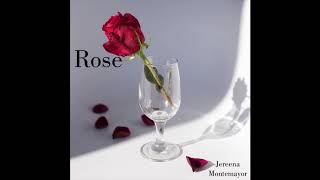 Rose  Jereena Montemayor Prod RMR Original Song [upl. by Englebert]