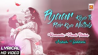 quotPyaar Kiya To Phir Kya Matlabquot  Romantic Status  मस्त जवानी तेरी मुझको पागल करगई रे  Musicraft [upl. by Kato]