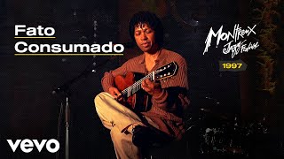 Djavan  Fato Consumado Ao Vivo no Montreux Jazz Festival 1997 [upl. by Nossyla]