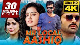 Mr Local Aashiq मिस्टर लोकल आशिक़ 4K ULTRA HD Quality Dubbed Movie  Ram PothineniLavanya Tripathi [upl. by Arza]