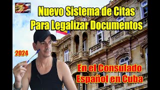 Nuevo Sistema Para Obtener cita y legalizar documentos en el consulado Español en cuba españa [upl. by Yelsha664]