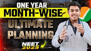 NEET 2025  ULTIMATE MONTHWISE PLANNING to score 700 Marks in NEET  Complete Roadmap neet2025 [upl. by Ardnoel]